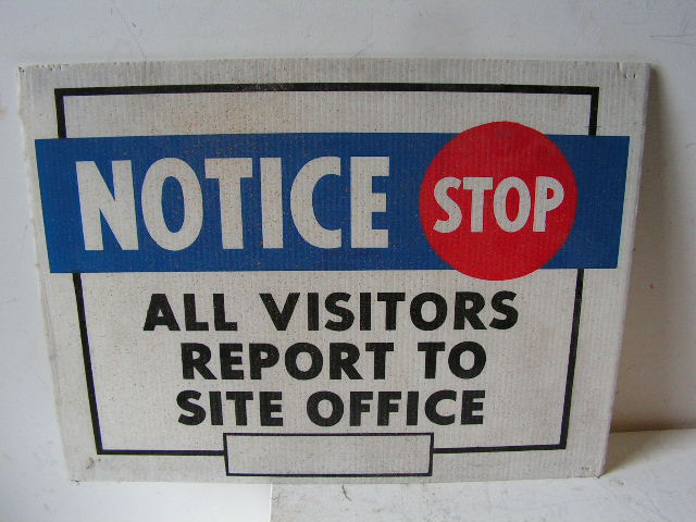SIGN, Construction - All Visitors Must Report To Office 60 x 45cm